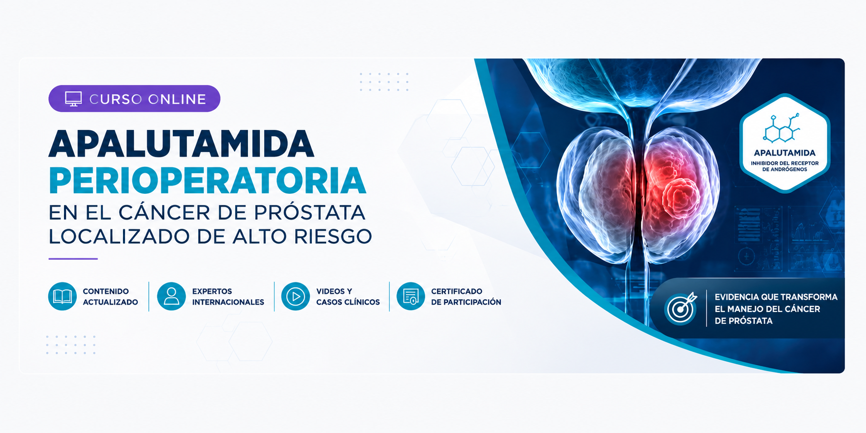 Curso: Uso perioperatorio de apalutamida en pacientes con cáncer de próstata localizado de alto riesgo